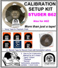 Setup Calibration Kit for Studer 1/4" A/B62 machines