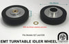 EMT TURNTABLE IDLER WHEEL ROLLER