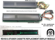COMPLETE NEW LED illuminated   DISPLAY MODULE - all Revox Studer cassette decks